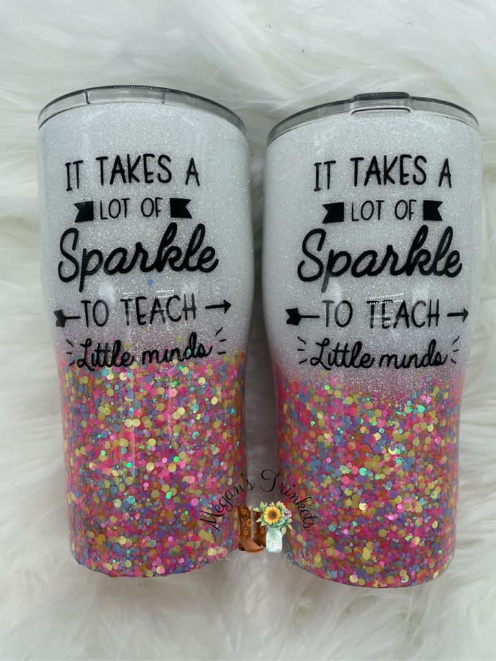 It takes a Lot of Sparkle to Teach Tumbler