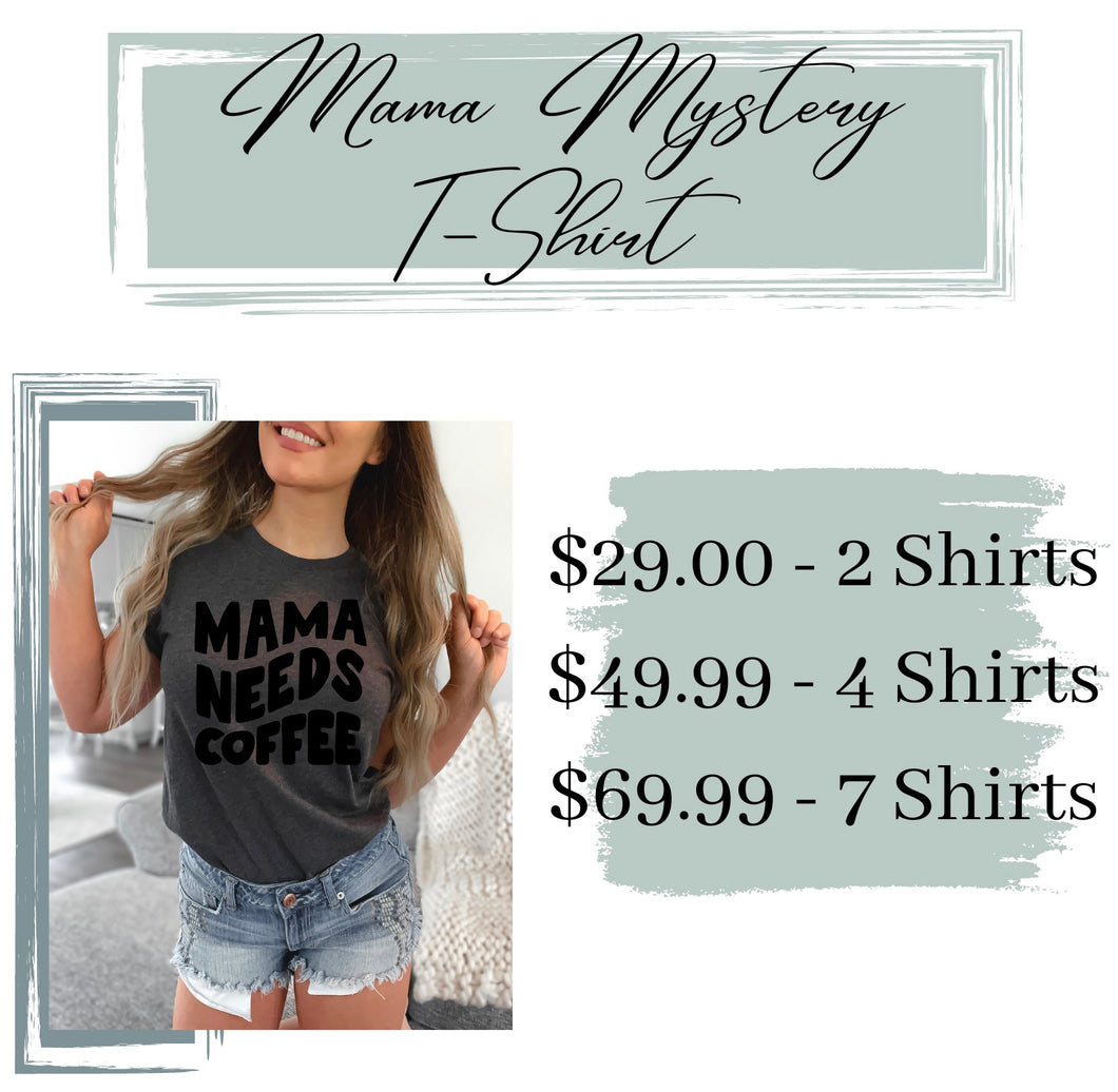 Mom Mystery T-Shit Bundles