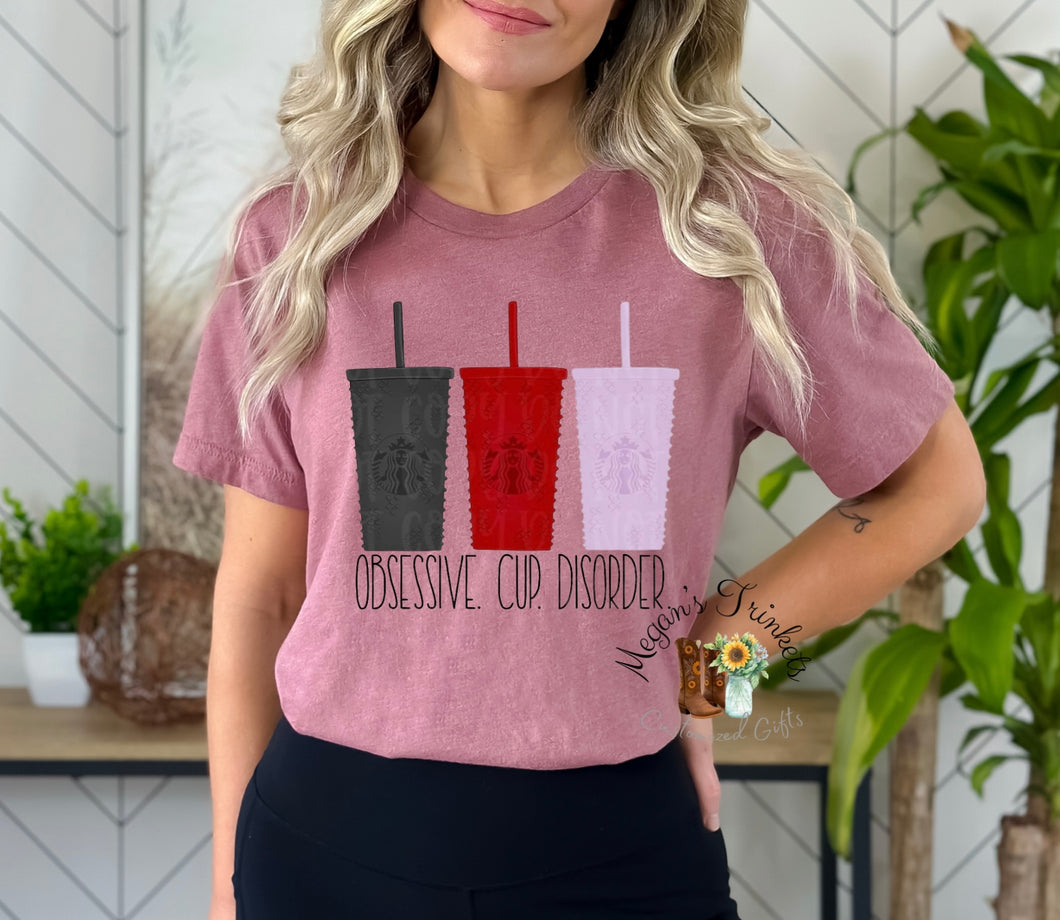 Obsessive Cup Disorder T-Shirt