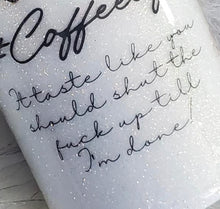 Load image into Gallery viewer, RTS Sweary Coffee Life 20Oz Skinny
